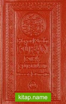 Hayat Kitabı Kur’an Kısa Sureler Gerekçeli Meal-Tefsir (Cep Boy)