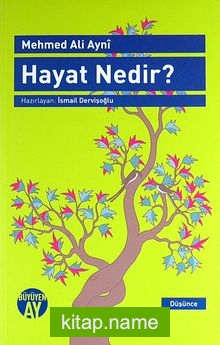 Hayat Nedir?