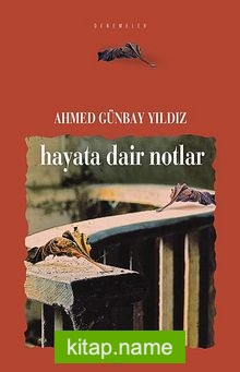 Hayata Dair Notlar