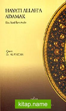 Hayatı Allah’a Adamak