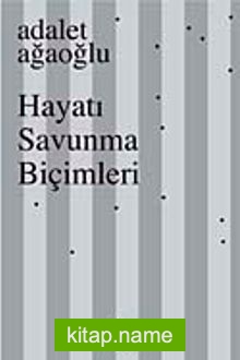 Hayatı Savunma Biçimleri (Ciltli)