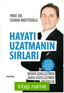 Hayatı Uzatmanın Sırları