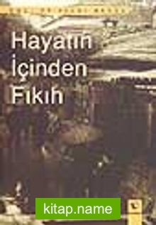 Hayatın İçinden Fıkıh