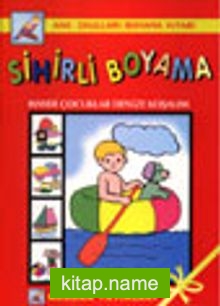 Haydi Çocuklar Denize Koşalım (Sihirli Boyama)
