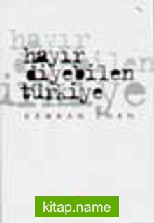 Hayır Diyebilen Türkiye