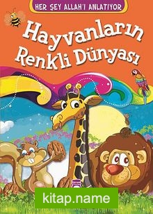 Hayvanların Renkli Dünyası