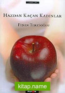 Hazdan Kaçan Kadınlar