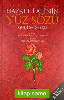 Hazret-i Ali’nin Yüz Sözü Gül-i Sad Berg