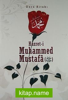 Hazret-i Muhammed Mustafa (s.a.v.) (Ders Kitabı)