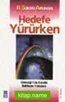 Hedefe Yürürken