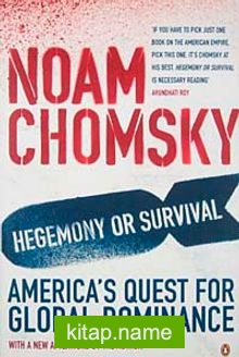 Hegemony or Survival America’s Quest for Global Dominance