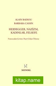 Heidegger Nazizm, Kadınlar, Felsefe