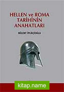 Hellen ve Roma Tarihinin Ana Hatları