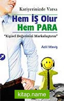 Hem İş Olur Hem Para