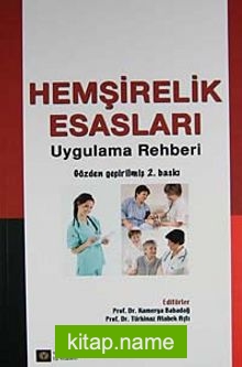 Hemşirelik Esasları Uygulama Rehberi