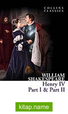 Henry IV part I – part II (Collins Classics)