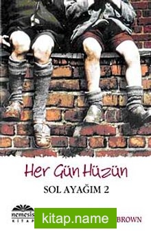 Her Gün Hüzün / Sol Ayağım-2