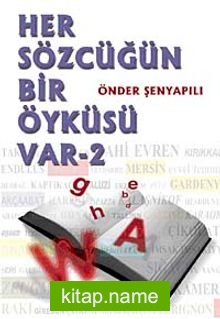 Her Sözcüğün Bir Öyküsü Var 2