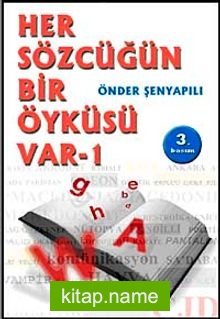 Her Sözcüğün Bir Öyküsü Var