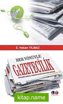 Her Yönüyle Gazetecilik