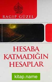 Hesaba Katmadığın Hesaplar