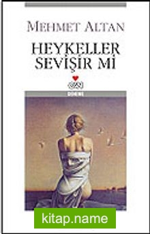 Heykeller Sevişir mi