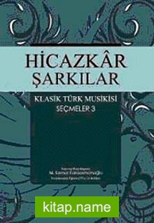 Hicazkar Şarkılar