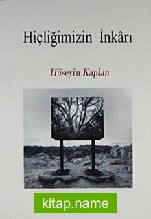 Hiçliğimizin İnkarı