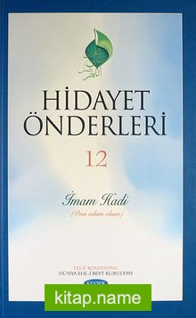 Hidayet Önderleri -12 (İmam Hadi)