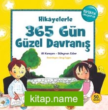 Hikayelerle 365 Gün Güzel Davranış