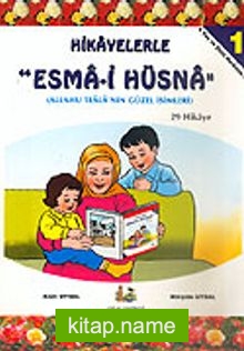 Hikayelerle Esma’i Hüsna-1 29 Hikaye