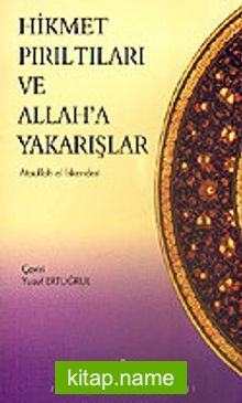 Hikmet Pırıltıları ve Allah’a Yakarışlar