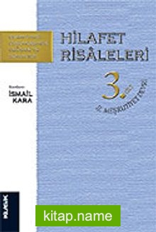 Hilafet Risaleleri 3.Cilt / II. Meşrutiyet Devri