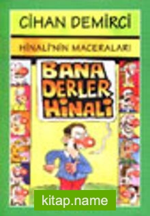 Hinali’nin Maceraları / Bana Derler Hinali