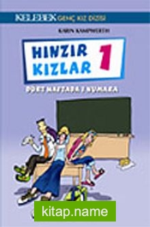 Hınzır Kızlar 1 / Dört Haftada 1 Numara