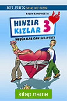 Hınzır Kızlar 3 / Hoşça Kal Can Sıkıntısı