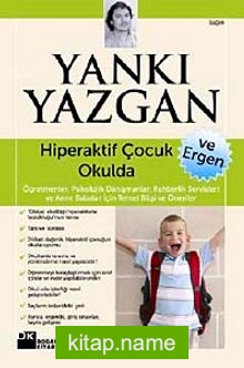 Hiperaktif Çocuk ve Ergen Okulda