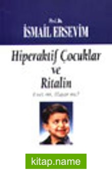 Hiperaktif Çocuklar ve Ritalin