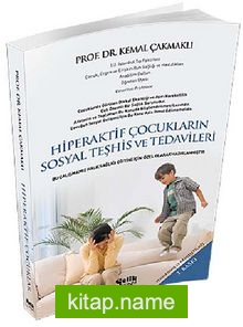 Hiperaktif Çocukların Sosyal Teşhis ve Tedavileri