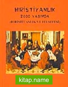 Hıristiyanlık 2000 Yaşında