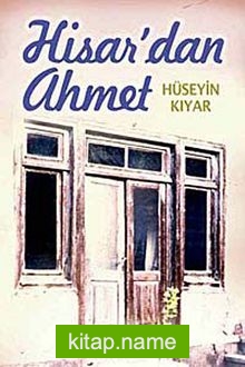 Hisar’dan Ahmet