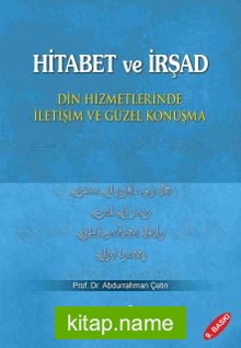 Hitabet ve İrşad  Din Hizmetlerinde İletişim ve Güzel Konuşma