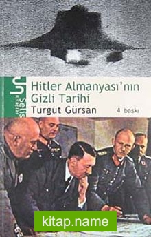 Hitler Almanyası’nın Gizli Tarihi