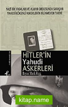 Hitler’in Yahudi Askerleri