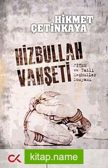 Hizbullah Vahşeti