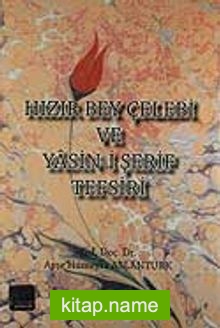 Hızır Bey Çelebi ve Yasin-i Şerif Tefsiri