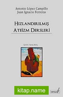 Hızlandırılmış Ateizm Dersleri