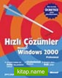 Hızlı Çözümler Microsoft Windows 2000 Professional