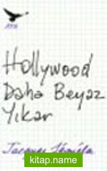 Hollywood Daha Beyaz Yıkar