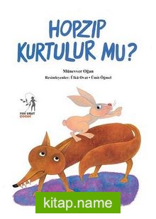 Hopzıp Kurtulur mu?